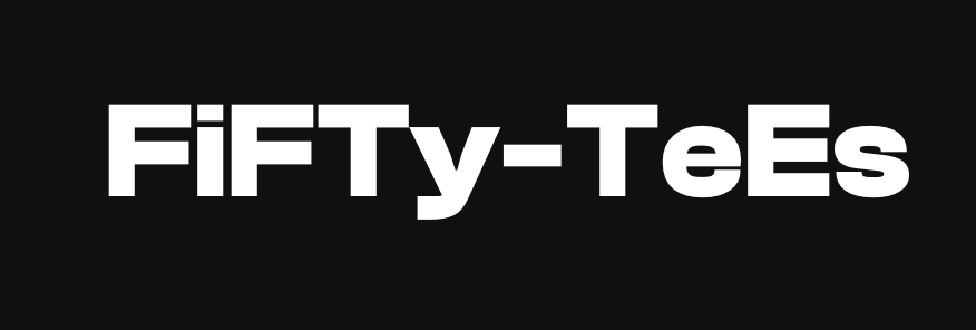 Fifty-Tees